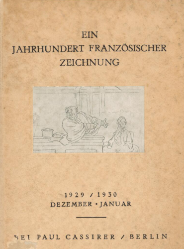 1929-1930 Exposition « un siècle de dessin français » à la galerie Paul Cassirer