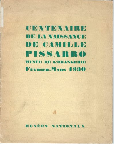 1930 Exposition Centenaire de la naissance de Camille PISSARRO