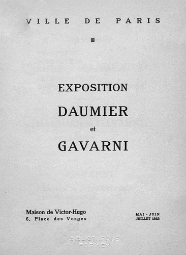 Exposition Daumier et Gavarni, Paris, Maison de Victor Hugo de mai à juillet 1923