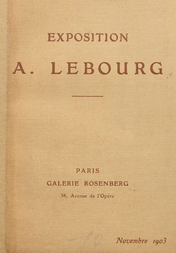 Exposition George VIAU - Albert LEBOURG - Galerie Rosenberg 38 avenue de l'Opéra Paris - novembre 1903