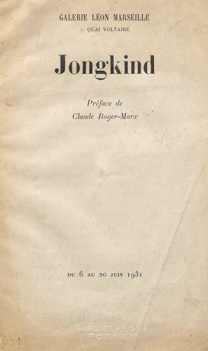 Exposition Jongkind à la Galerie Léon Marseille, quai Voltaire, Paris, du 6 au 20 juin 1931