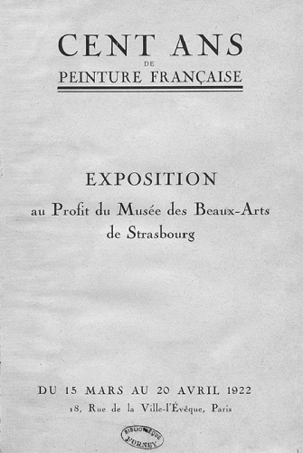 1922 - Exposition au profit du Musée des beaux-arts de Strasbourg - Cent ans de peinture française